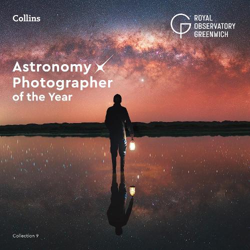 Astronomy Photographer of the Year: Collection 9 (Hardback)