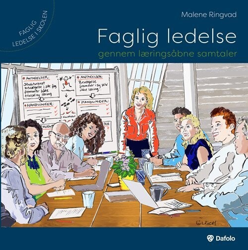 Faglig Ledelse Gennem Læringsåbne Samtaler - Malene Ringvad - Bog