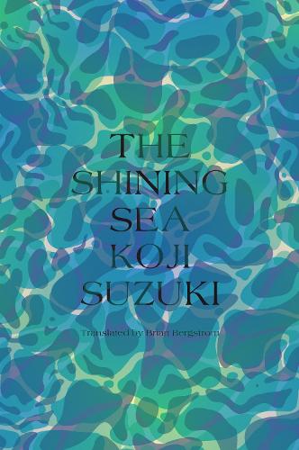 The Shining Sea (Hardback)