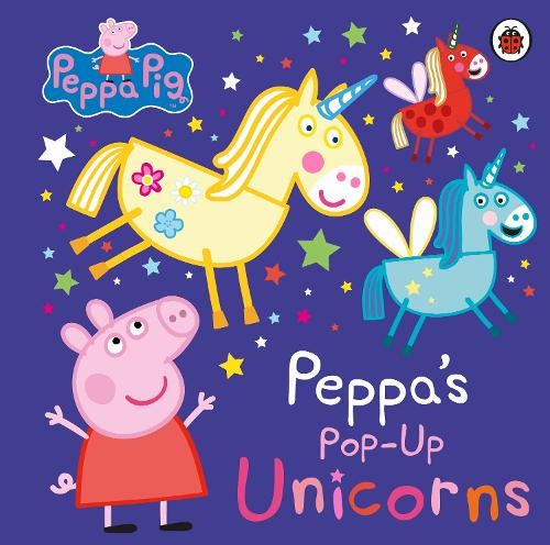 Peppa Pig: Peppa Pop-Up Unicorns - Peppa Pig (Board book)