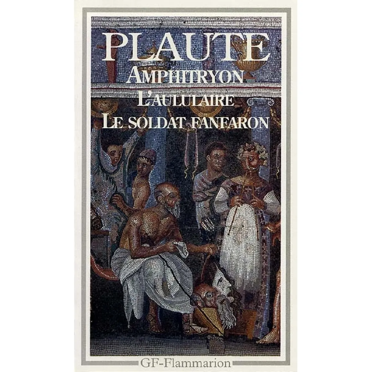 Amphitryon. L'aululaire. Le soldat fanfaron · Occasion