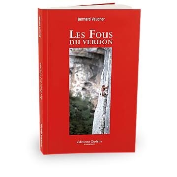 GUERIN - LES FOUS DU VERDON GUERIN