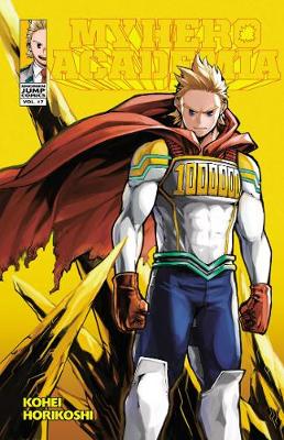 My Hero Academia, Vol. 17 - My Hero Academia 17 (Paperback)