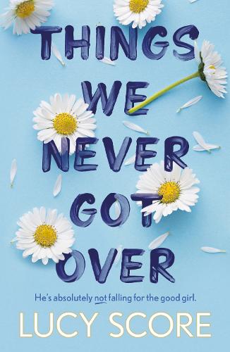 Things We Never Got Over - Knockemout Series (Paperback)