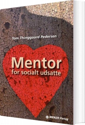 Mentor For Socialt Udsatte - Tom Thinggaard Pedersen - Bog
