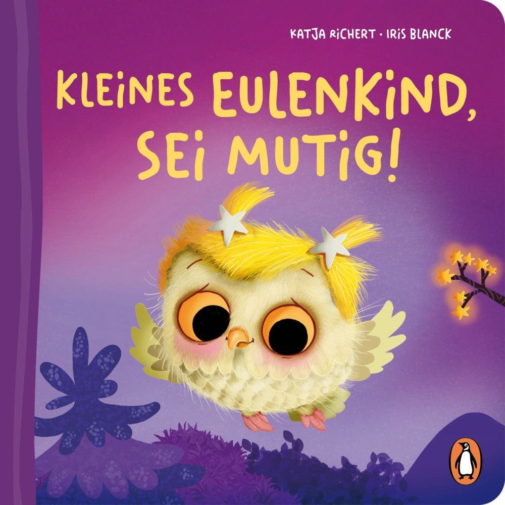Kleines Eulenkind, sei mutig! / Fantasie-Babytiere Bd.4