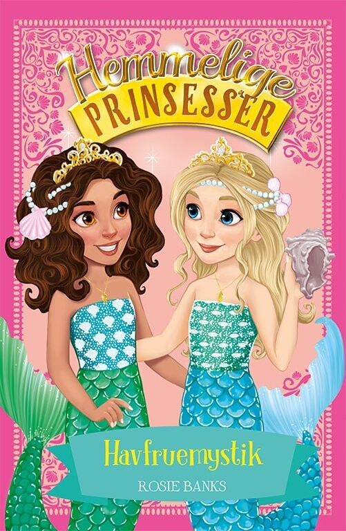 Hemmelige Prinsesser 17: Havfruemystik - Rosie Banks - Bog
