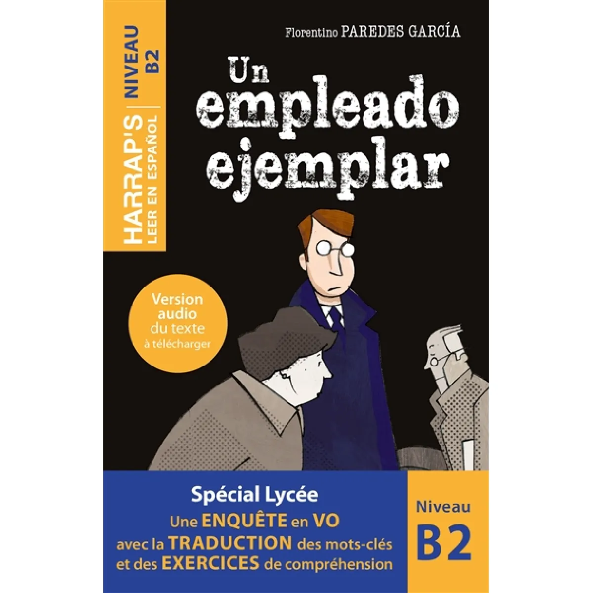 Un empleado ejemplar : niveau B2