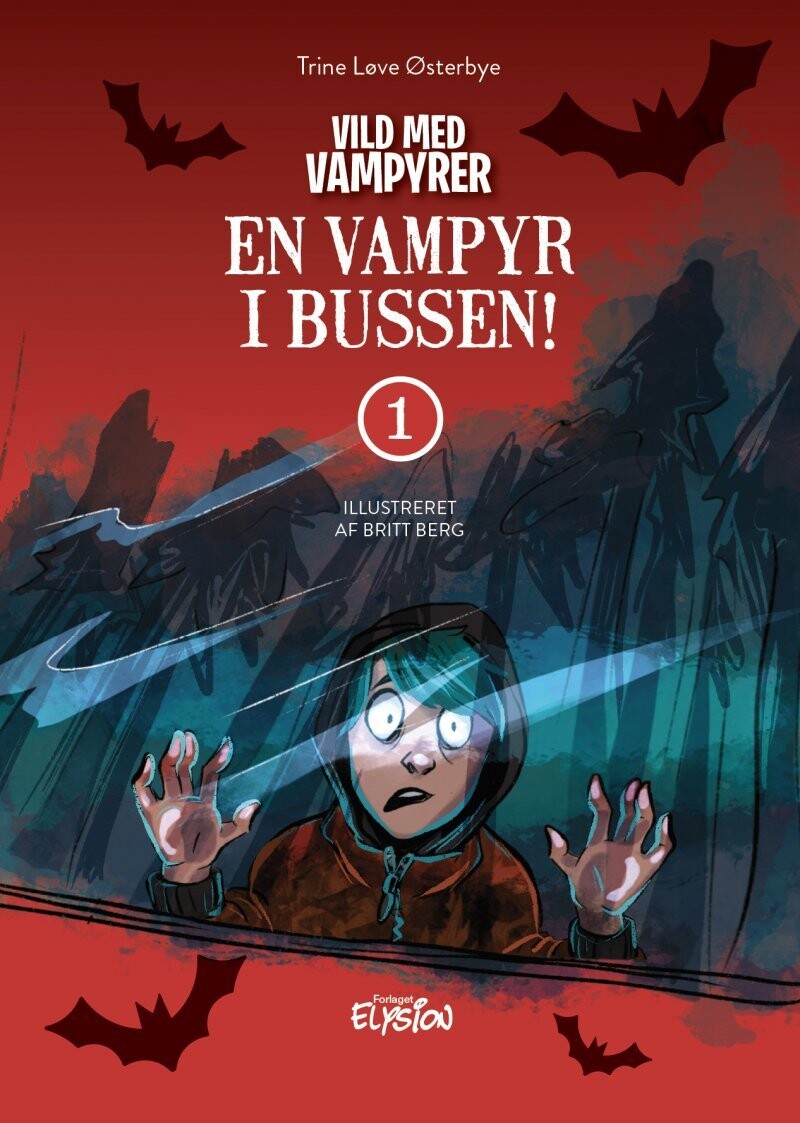 En Vampyr I Bussen - Trine Løve Østerbye - Bog