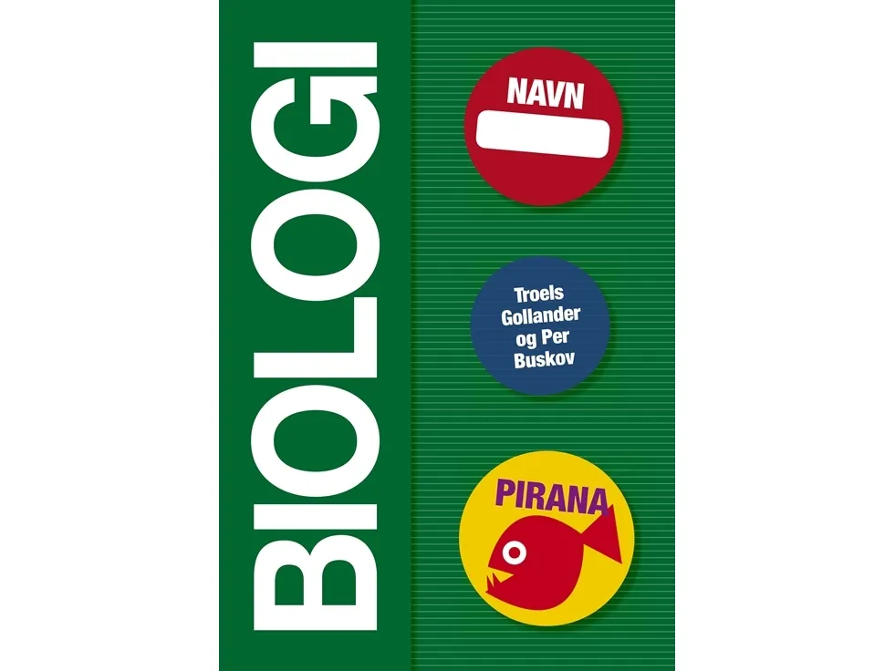 Pirana - Biologi | Troels Gollander;Per Buskov