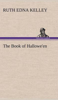 The Book of Hallowe'en (Hardback)