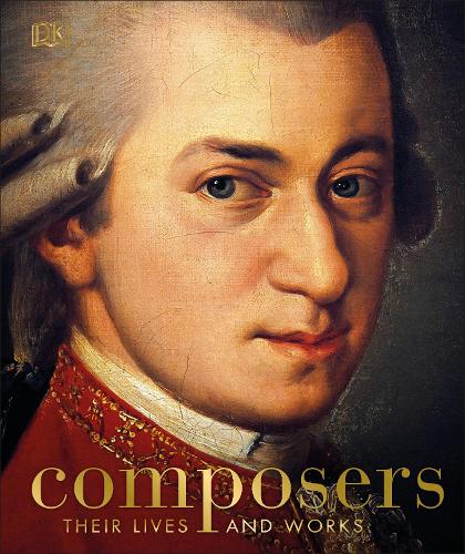 Composers: Their Lives and Works (Hardback)