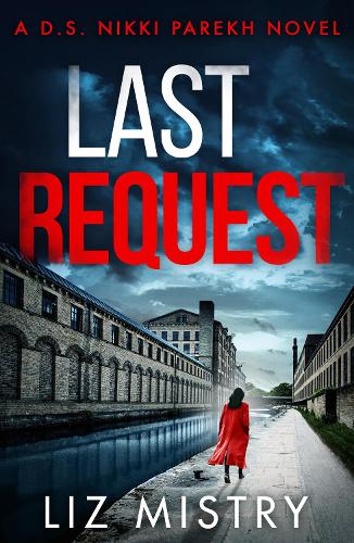 Last Request - Detective Nikki Parekh Book 1 (Paperback)