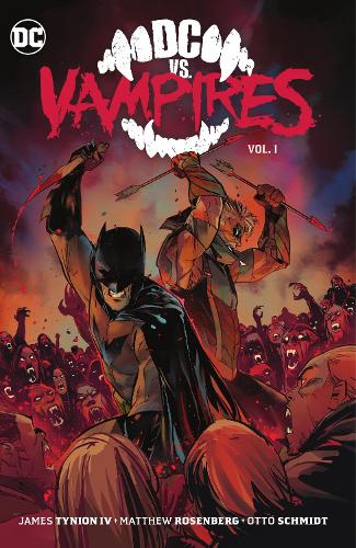 DC vs. Vampires Vol. 1 (Hardback)