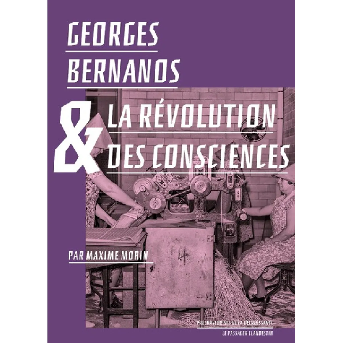 Georges Bernanos & la révolution des consciences