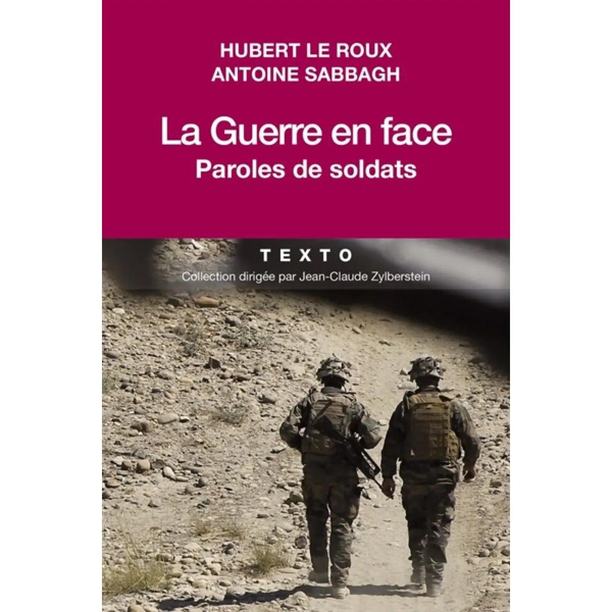 La guerre en face : paroles de soldats · Occasion