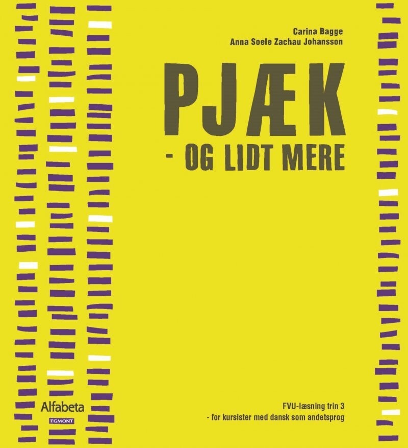 Pjæk - Og Lidt Mere - Carina Bagge Vestergaard - Bog