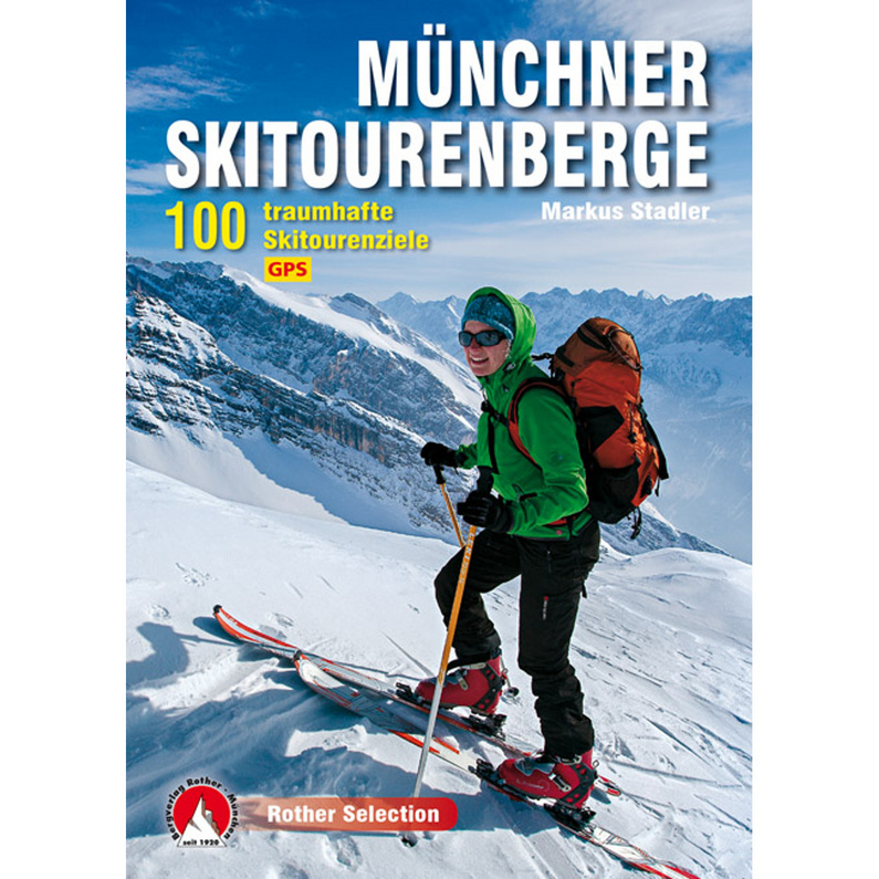 Rother Münchner Skitourenberge