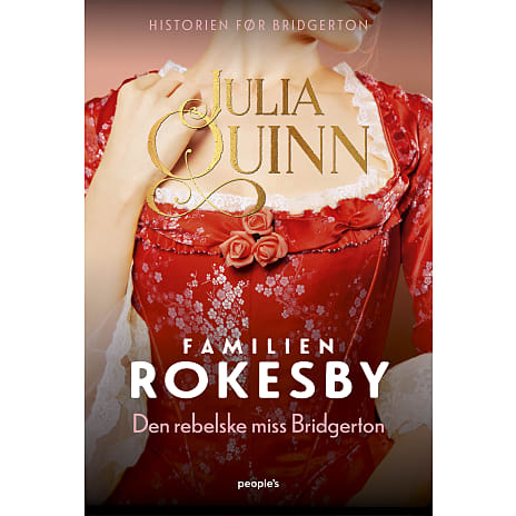 Familien Rokesby - Den rebelske miss Bridgerton - Julia Quinn