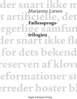 Fællessprogstrilogien - Marianne Larsen - Bog