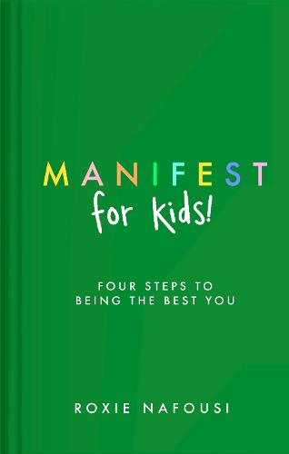 Manifest for Kids! (Hardback)