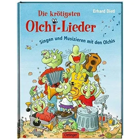 Oetinger Erhard Dietl; Pusch, Bastian Die krötigsten Olchi-Lieder