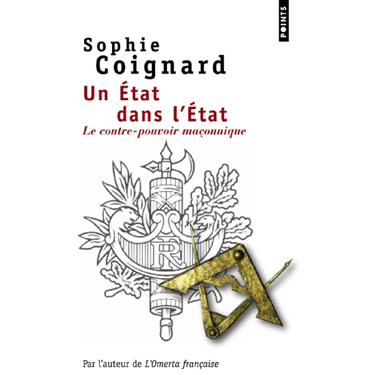 Un Etat dans l'Etat : le contre-pouvoir maçonnique · Occasion