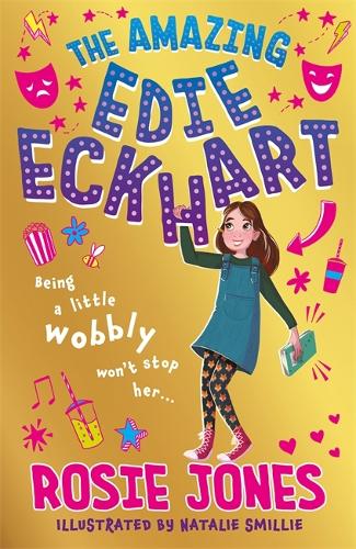 The Amazing Edie Eckhart: The Amazing Edie Eckhart: Book 1 - The Amazing Edie Eckhart (Paperback)