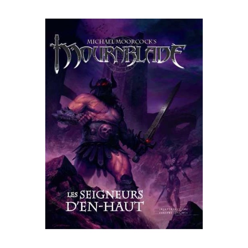 Mournblade - Les seigneurs d'en haut