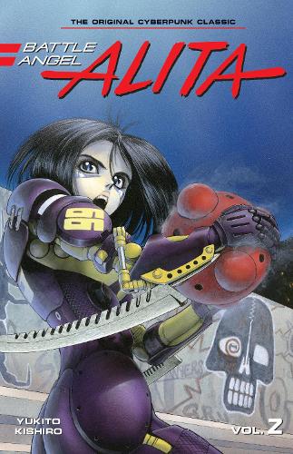 Battle Angel Alita 2 (Paperback) - Battle Angel Alita (Paperback) 2 (Paperback)