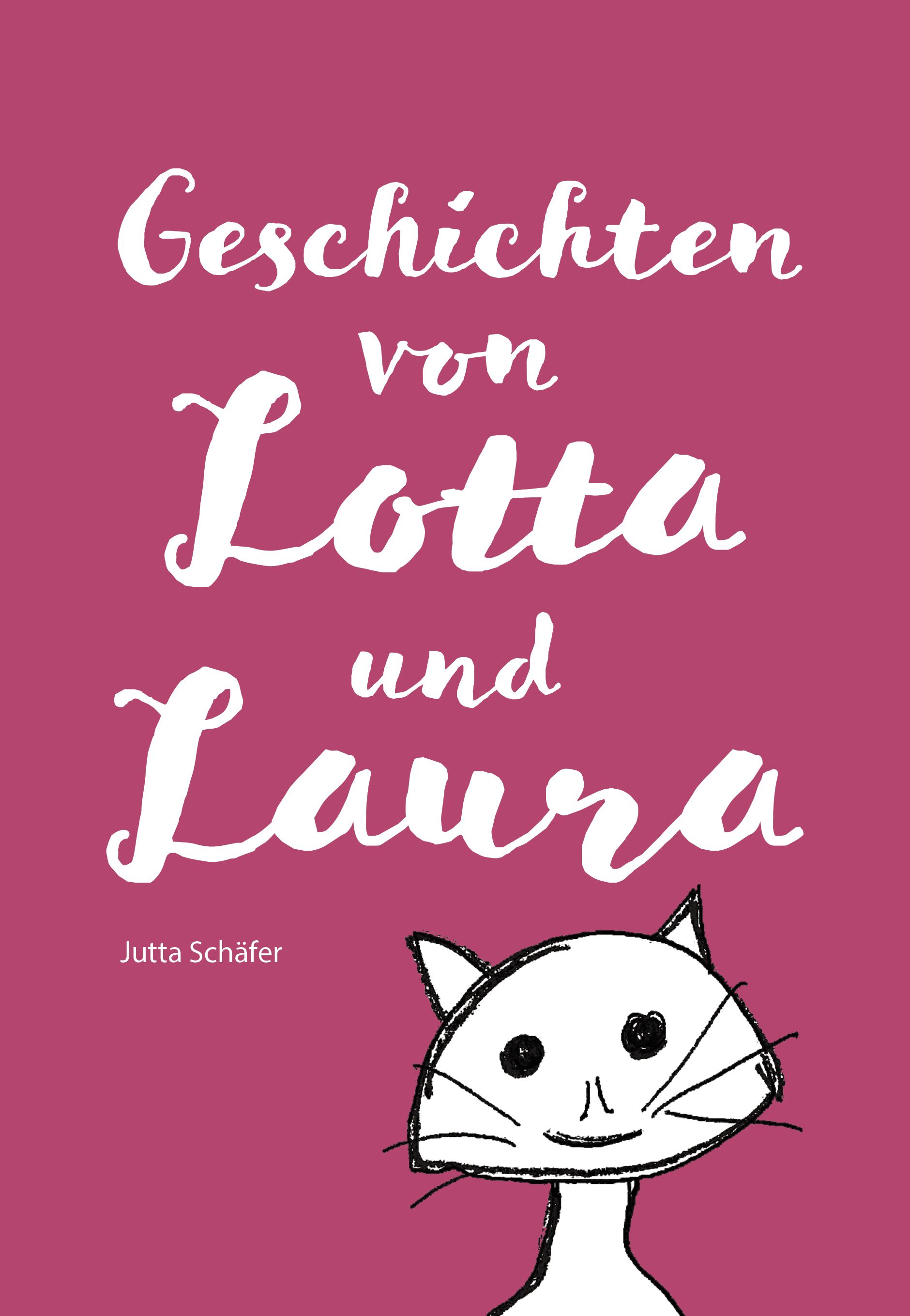 Geschichten von Lotta und Laura