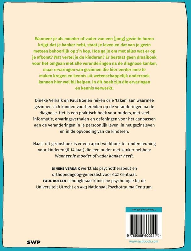 Gezinsboek - Omgaan met Kanker - Ervaringen en Informatie - Dineke Verkaik en Paul Boelen