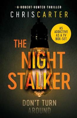 The Night Stalker: A brilliant serial killer thriller, featuring the unstoppable Robert Hunter (Paperback)