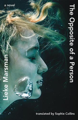 The Opposite of a Person (Paperback)
