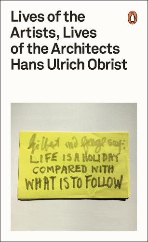 Lives of the Artists, Lives of the Architects (Paperback)