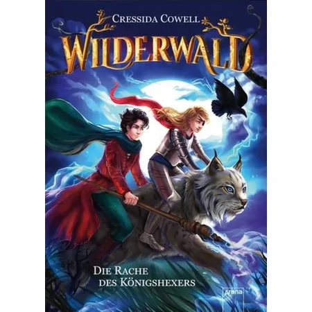 Arena Cowell, Wilderwald (2) Die Rache des Königshexers