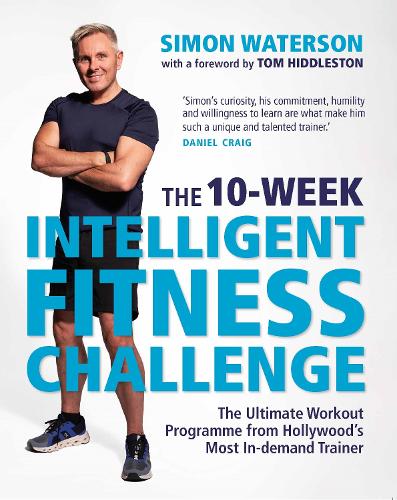 The 10-Week Intelligent Fitness Challenge (Paperback)