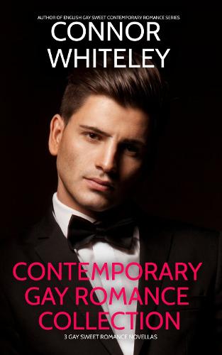 Contemporary Gay Romance Collection: 3 Gay Sweet Romance Novellas - The English Gay Contemporary Romance Books (Paperback)