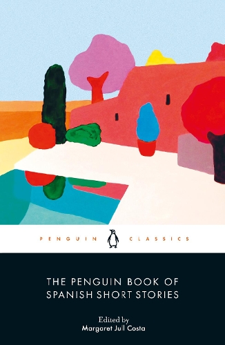 The Penguin Book of Spanish Short Stories (Paperback)