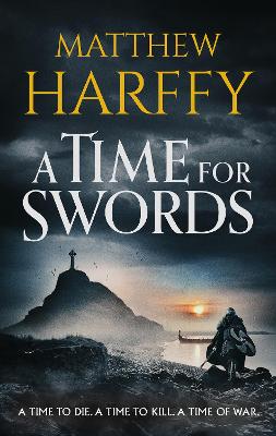 A Time for Swords - A Time for Swords (Paperback)