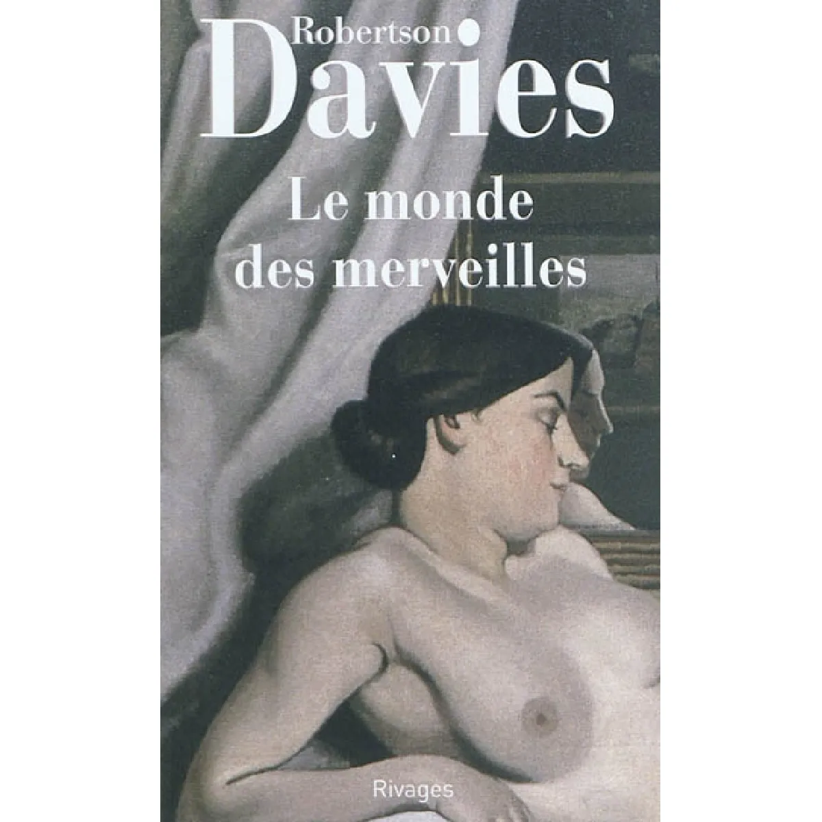 La trilogie de Deptford. Vol. 3. Le monde des merveilles · Occasion