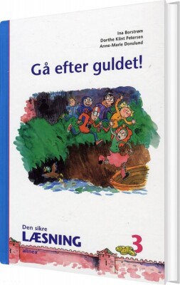 Den Sikre Læsning 3, Gå Efter Guldet! 3.Kl - Anne-Marie Donslund - Bog