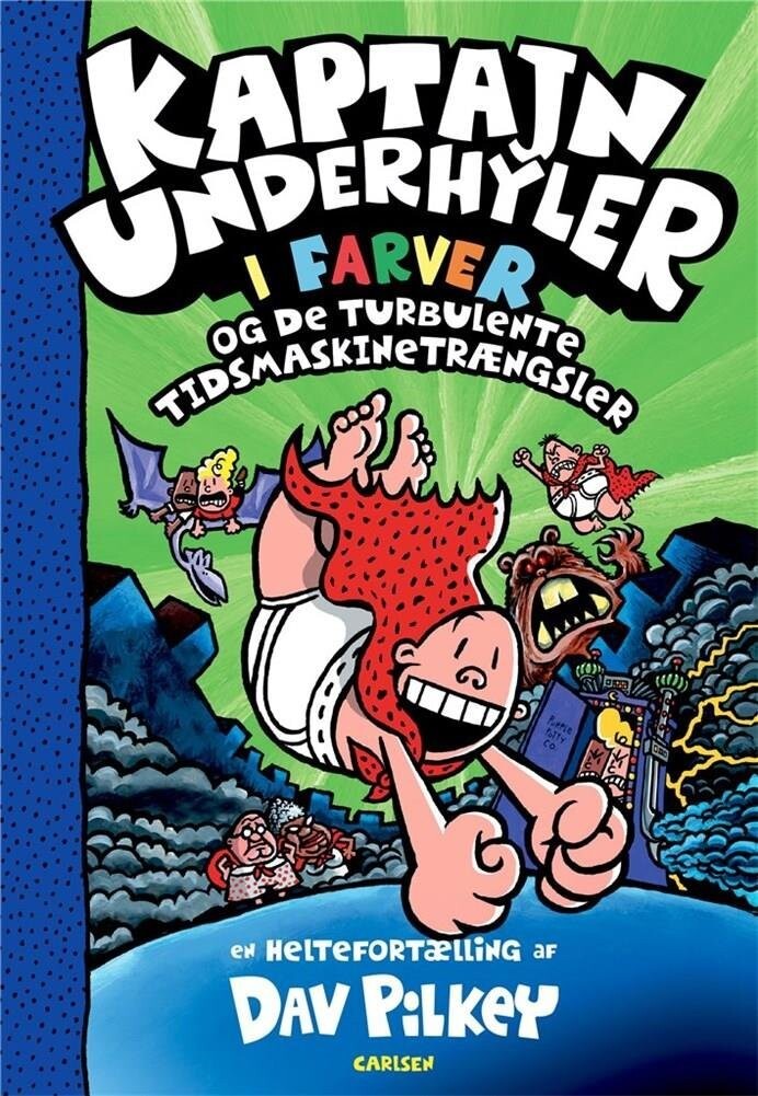 Kaptajn Underhyler I Farver 8 - Og De Turbolente Tidsmaskinetrængsler - Dav Pilkey - Bog