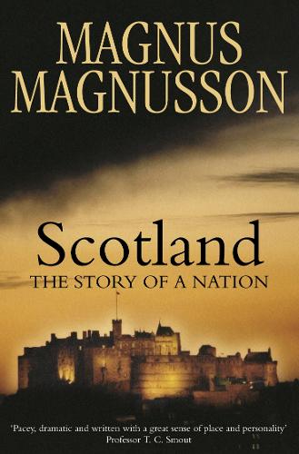Scotland: The Story of a Nation (Paperback)