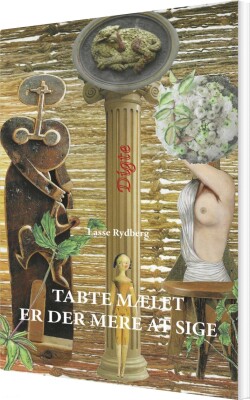 Tabte Mælet, Er Der Mere At Sige - Lasse Rydberg - Bog
