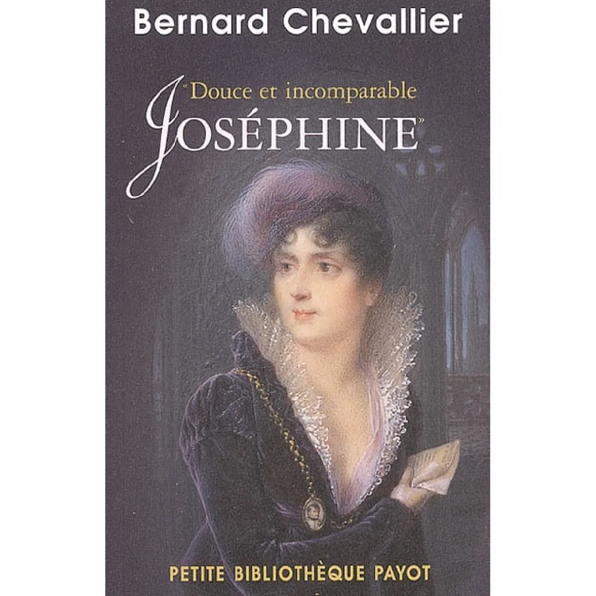 Douce et incomparable Joséphine · Occasion