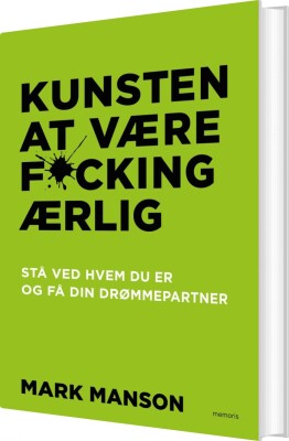 Kunsten At Være Fucking Ærlig - Mark Manson - Bog