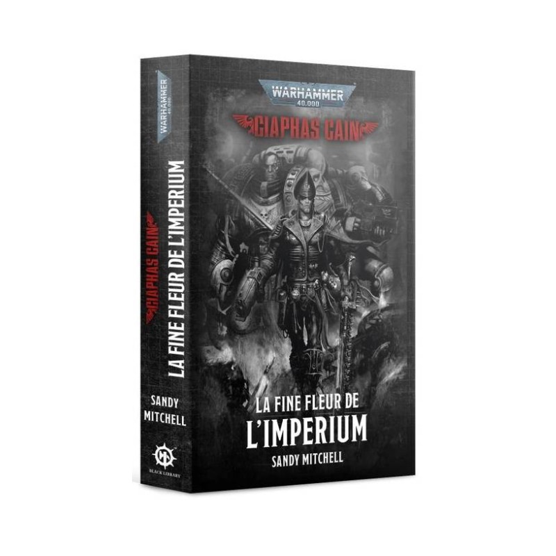 Warhammer 40 000 - La Fine Fleur de l'Imperium