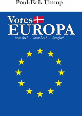Vores Europa - Poul-Erik Uttrup - Bog