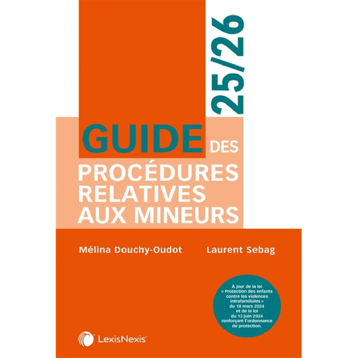 Guide des procédures relatives aux mineurs : 2025-2026